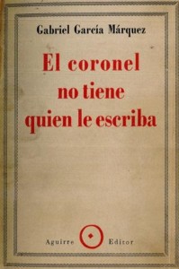 Portada de la Primera Edición de 'El coronel no tiene quien le escriba'. 